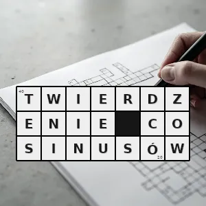 Hasło krzyżówkowe twierdzenie mówiące że w dowolnym trójkącie na płaszczyźnie kwadrat długości dowolnego boku jest równy sumie kwadratów długości pozostałych boków pomniejszonej o podwojony iloczyn długości tych bok - twierdzenie cosinusów – rozwiązanie, synonimy, podpowiedzi i definicje krzyżówkowe